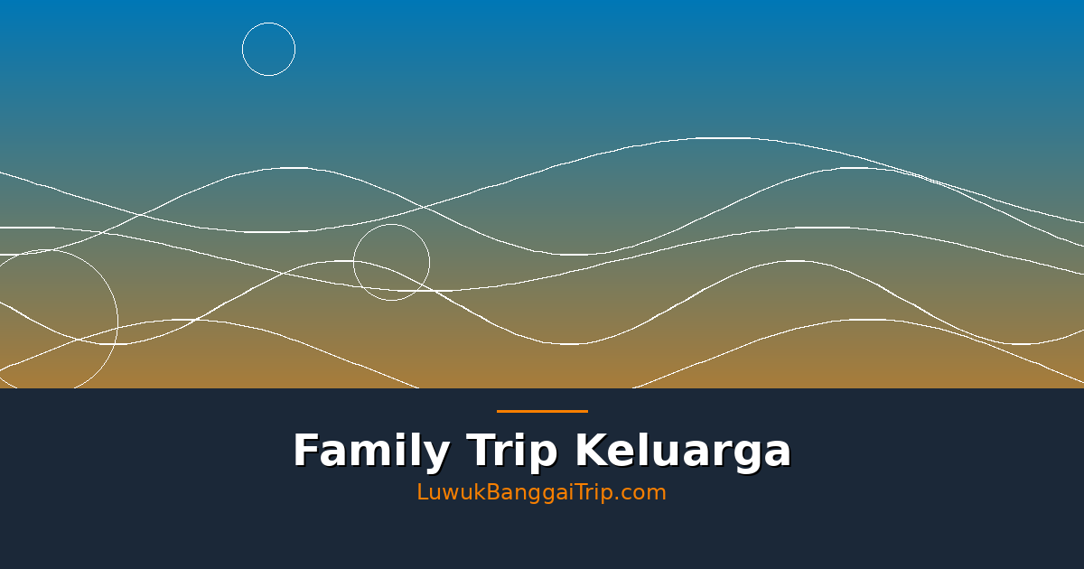 Luwuk Banggai Trip - Featured Image